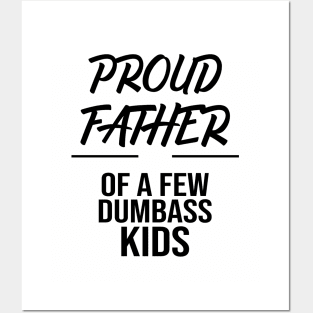 Proud Father Gift Posters and Art